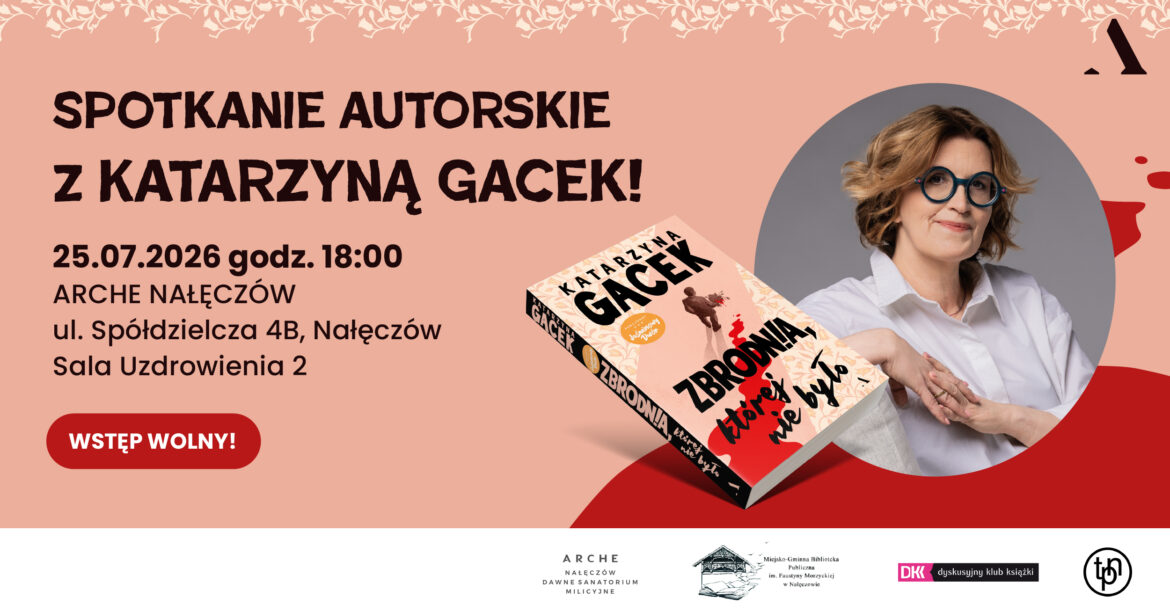 Nałęczów miastem tajemnicy i intrygi. Nowa książka Katarzyny Gacek.