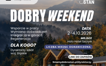 na-co-dzien-troszcza-sie-o-innych-a-w-ten-weekend-wsparcie-otrzymaja-oni-w-szczyrku-odbedzie-sie-dobry-weekend-dla-dyrektorow-szkol
