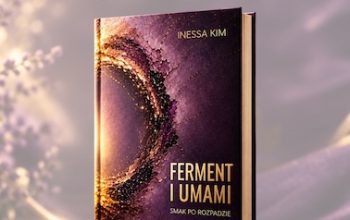 Nie wszystko da się załatwić samym myśleniem. Czasem trzeba pozwolić życiu sfermentować.